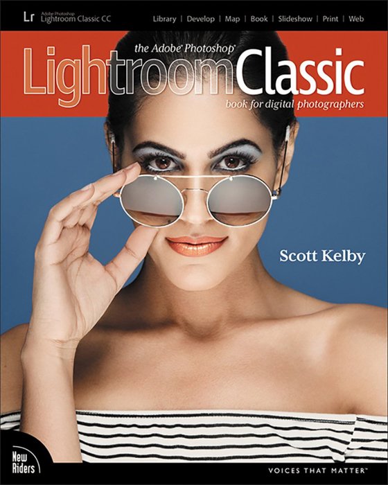 The Adobe Photoshop Lightroom Classic CC Book - Scott Kelby