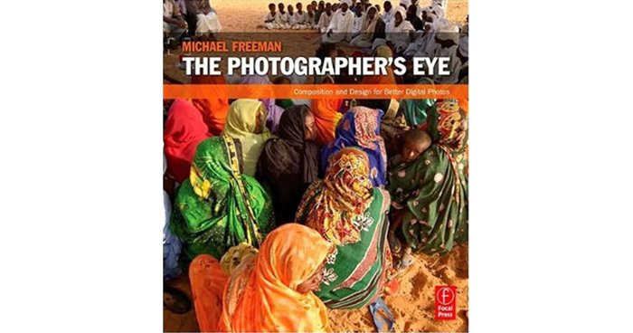 The cover of 'The Photographer's Eye' best photography books by Michael Freeman